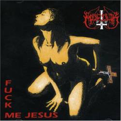 Marduk : Fuck Me Jesus